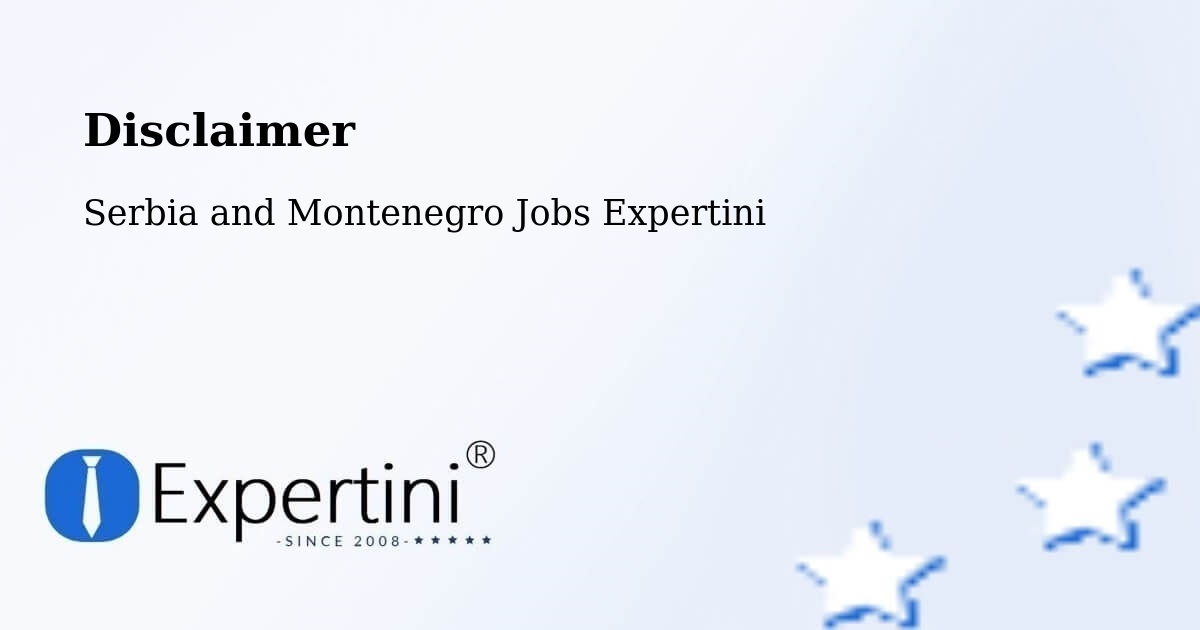 Disclaimer – Canmore - Serbia and Montenegro Jobs Expertini