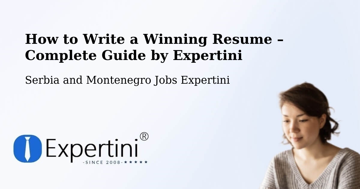 Resume Writing Guide for Job Seekers – Canmore - Canmore, Serbia and Montenegro Jobs Expertini